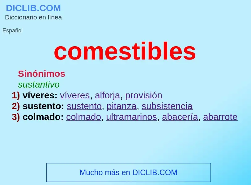 What is comestibles - definition