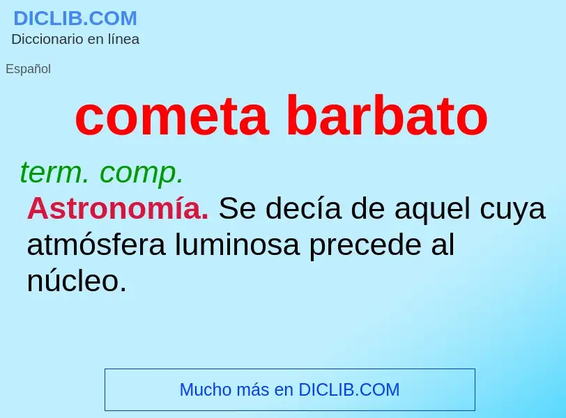 O que é cometa barbato - definição, significado, conceito