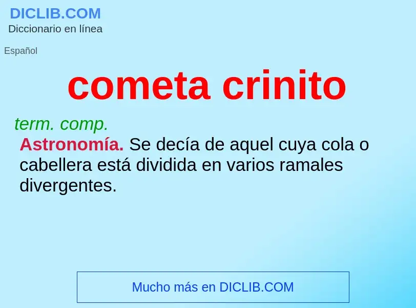 O que é cometa crinito - definição, significado, conceito