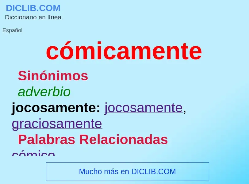 Wat is cómicamente - definition