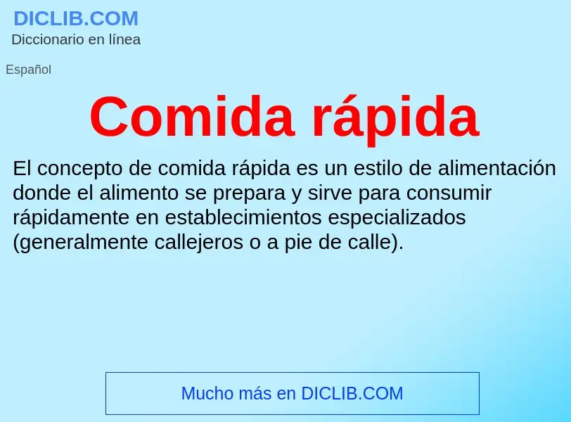 ¿Qué es Comida rápida? - significado y definición