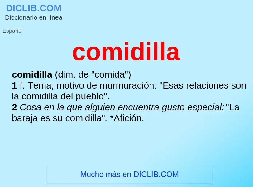 What is comidilla - definition