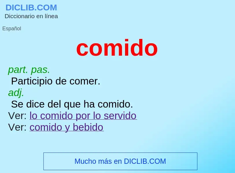 O que é comido - definição, significado, conceito