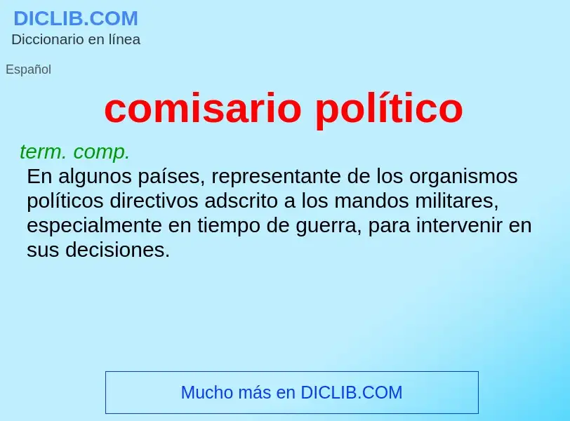 ¿Qué es comisario político? - significado y definición