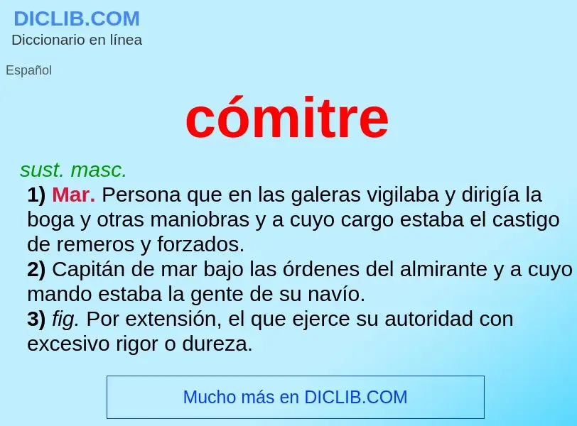 O que é cómitre - definição, significado, conceito