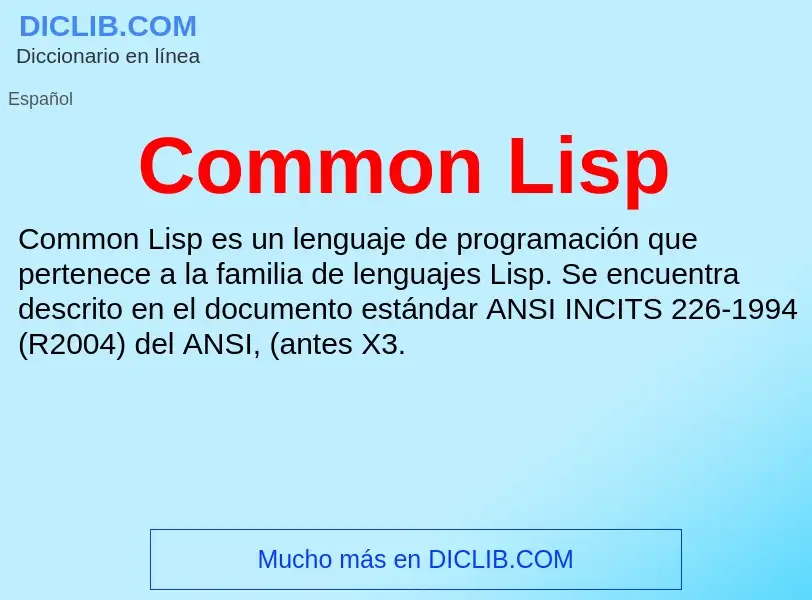 ¿Qué es Common Lisp? - significado y definición