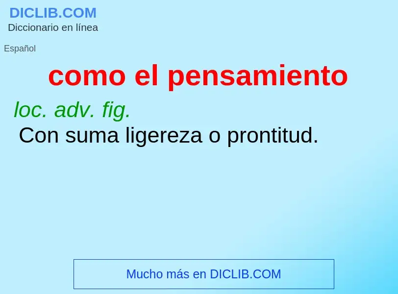 O que é como el pensamiento - definição, significado, conceito