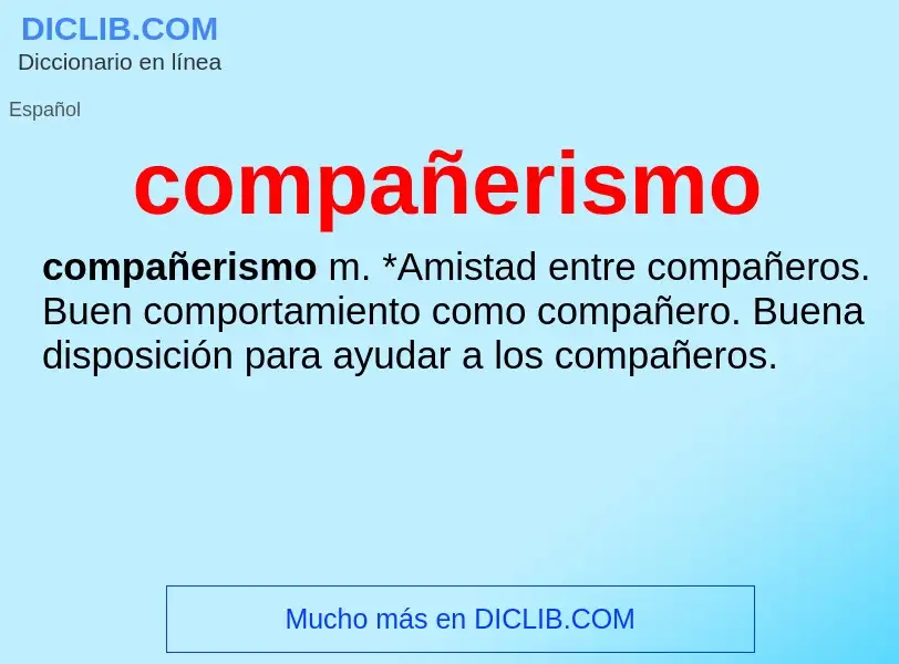 Was ist compañerismo - Definition