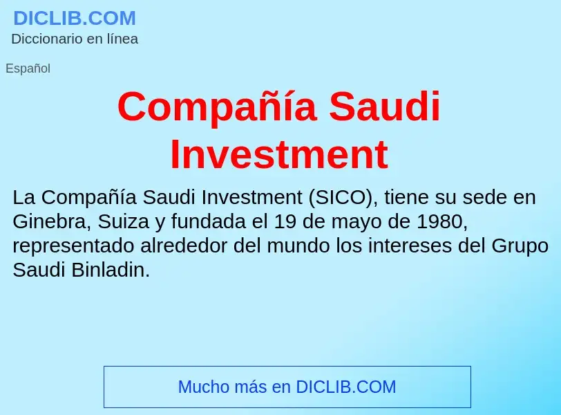 Τι είναι Compañía Saudi Investment - ορισμός