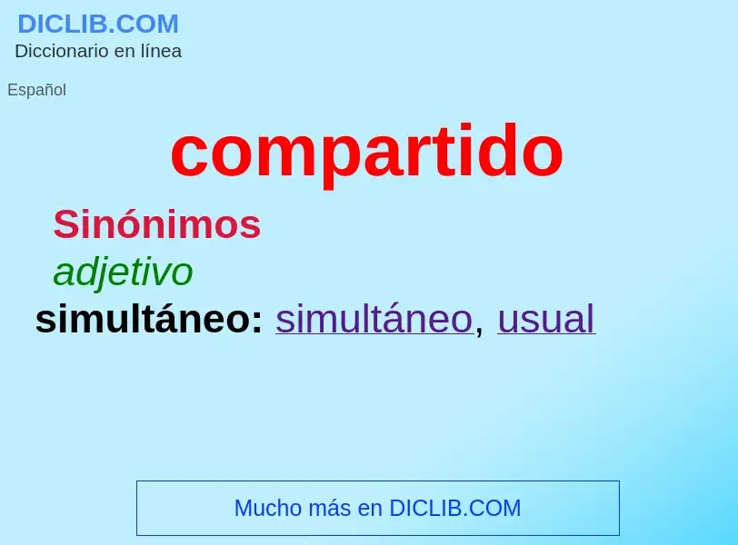 What is compartido - meaning and definition