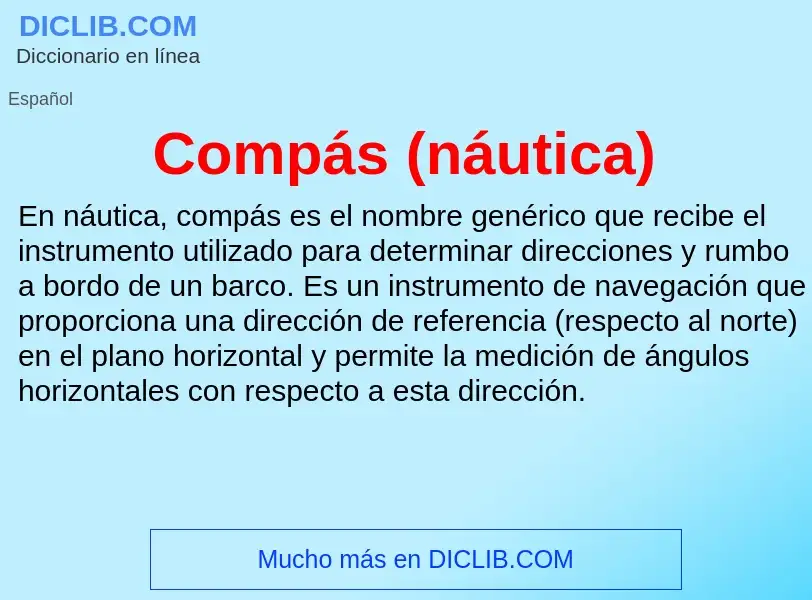 ¿Qué es Compás (náutica)? - significado y definición