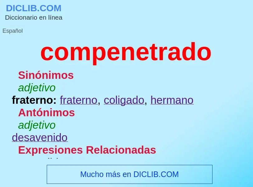 ¿Qué es compenetrado? - significado y definición