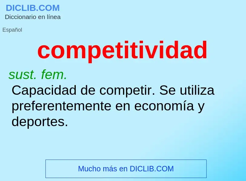 What is competitividad - meaning and definition