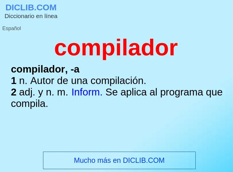 ¿Qué es compilador? - significado y definición