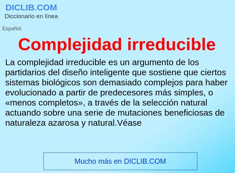 What is Complejidad irreducible - meaning and definition