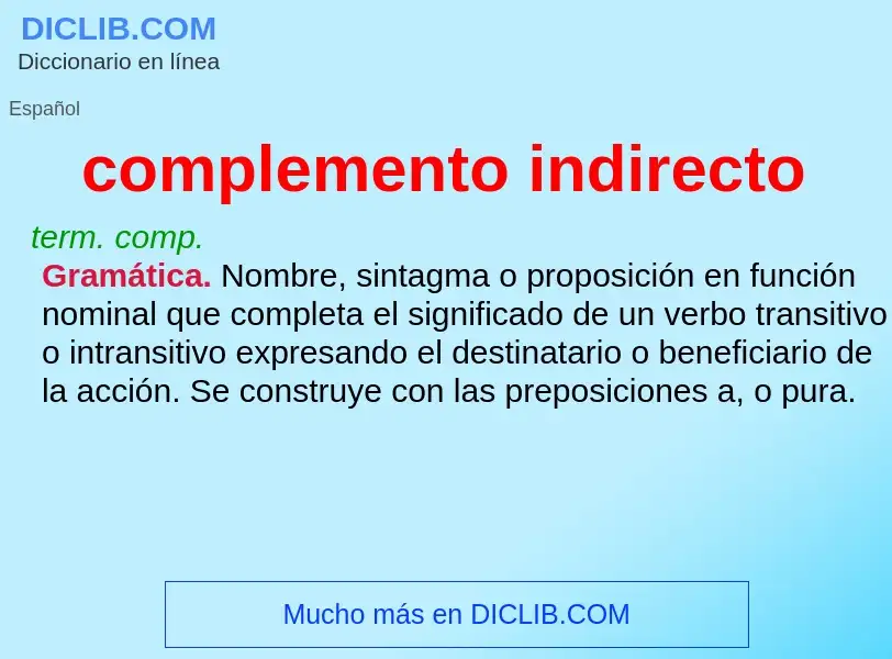 Was ist complemento indirecto - Definition