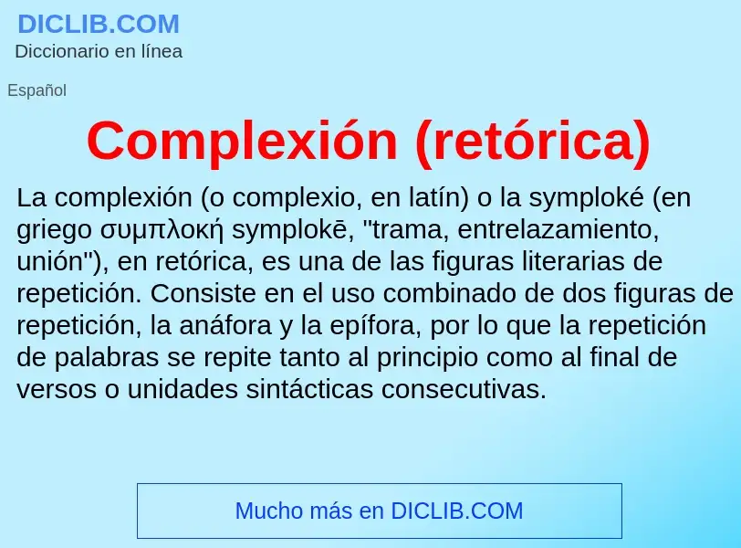 Che cos'è Complexión (retórica) - definizione