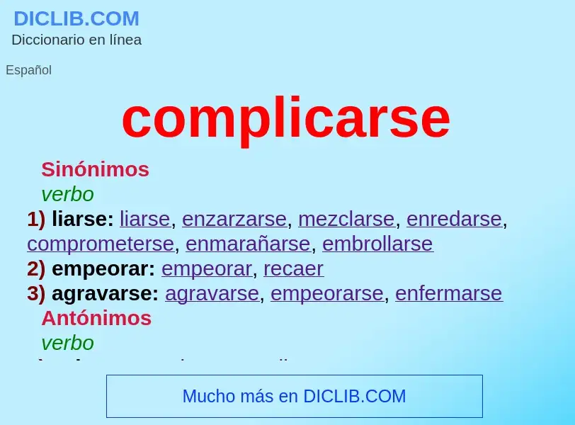 What is complicarse - meaning and definition