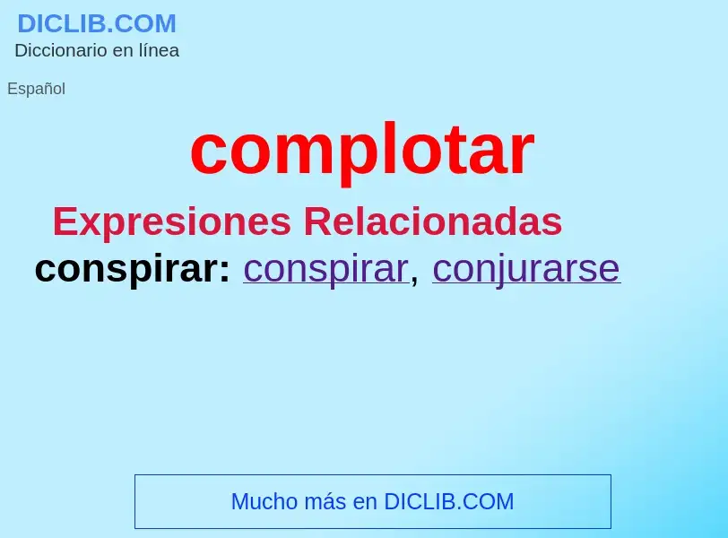 Wat is complotar - definition