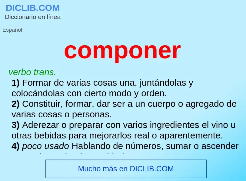 ¿Qué es componer? - significado y definición