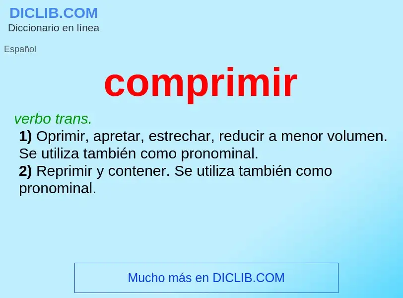 What is comprimir - meaning and definition