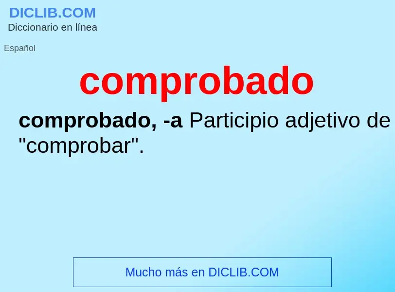 Was ist comprobado - Definition