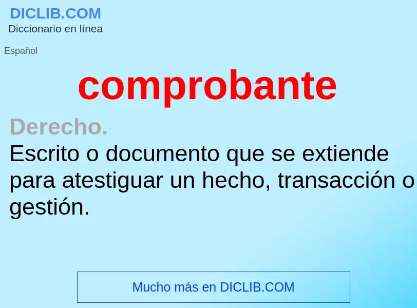 What is comprobante - definition