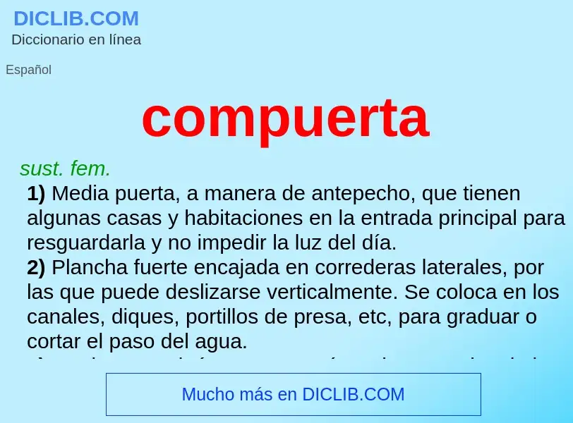 O que é compuerta - definição, significado, conceito