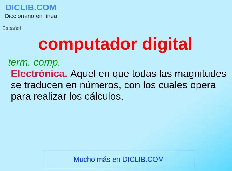 What is computador digital - meaning and definition