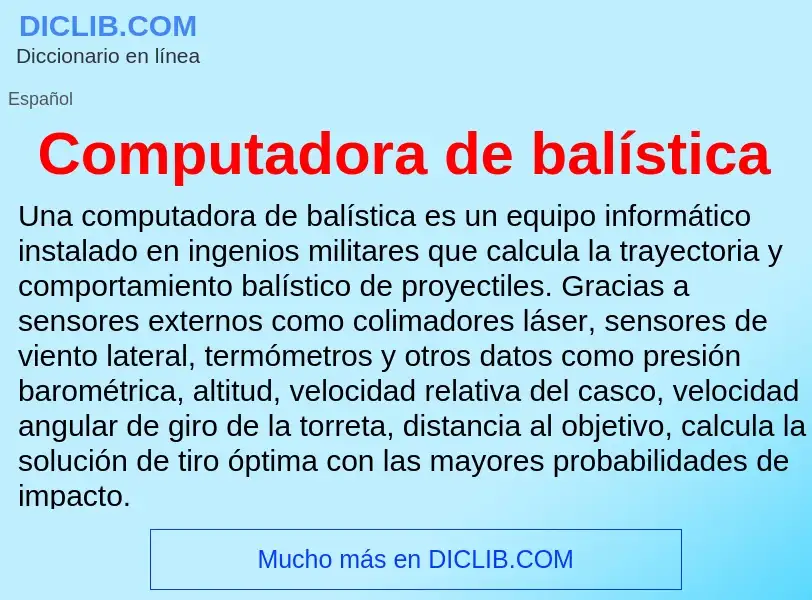 Wat is Computadora de balística - definition