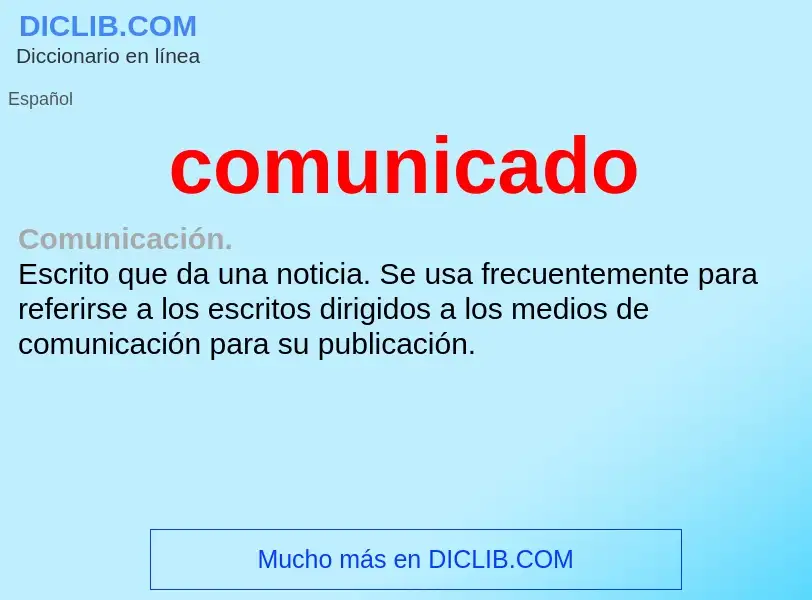 What is comunicado - meaning and definition