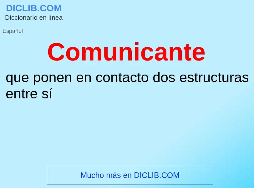 ¿Qué es Comunicante? - significado y definición