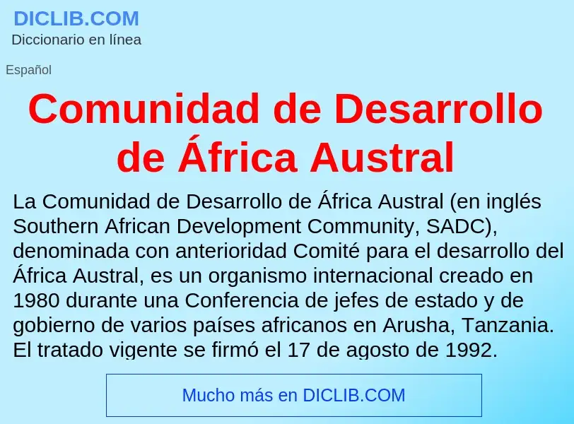 Che cos'è Comunidad de Desarrollo de África Austral - definizione