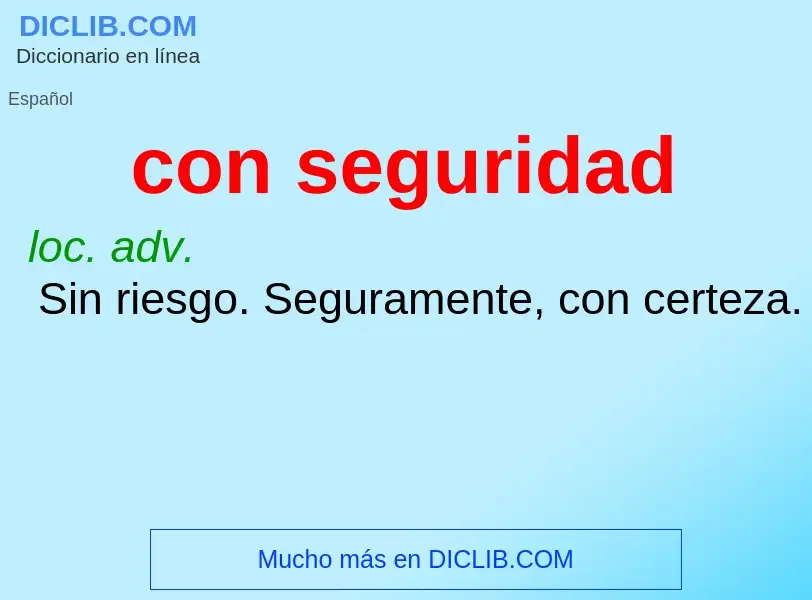 What is con seguridad - definition