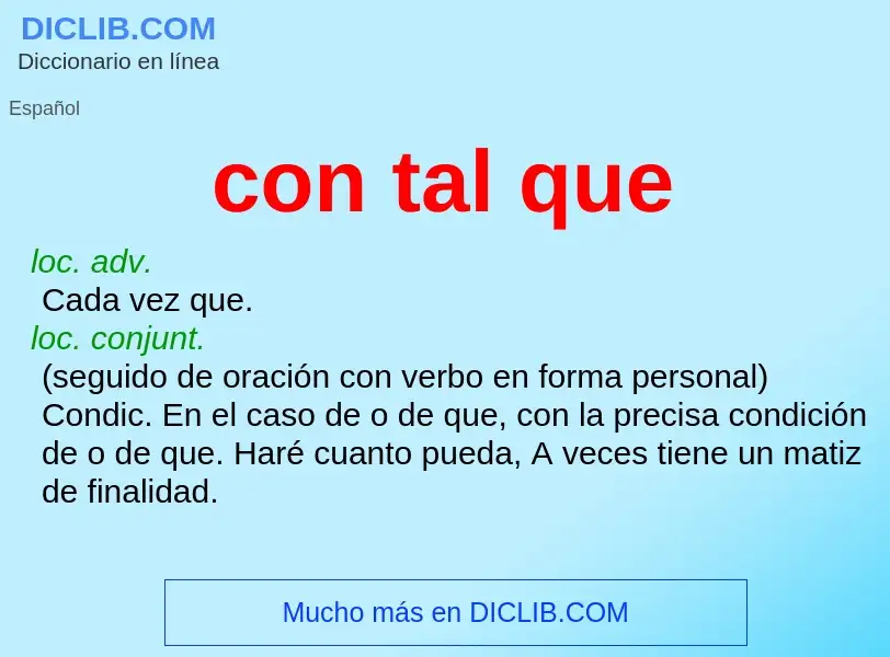 Wat is con tal que - definition