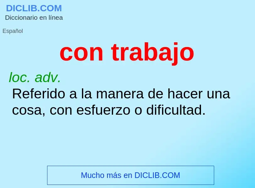 What is con trabajo - definition