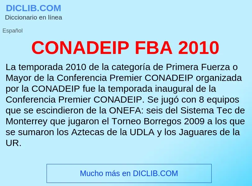 ¿Qué es CONADEIP FBA 2010? - significado y definición