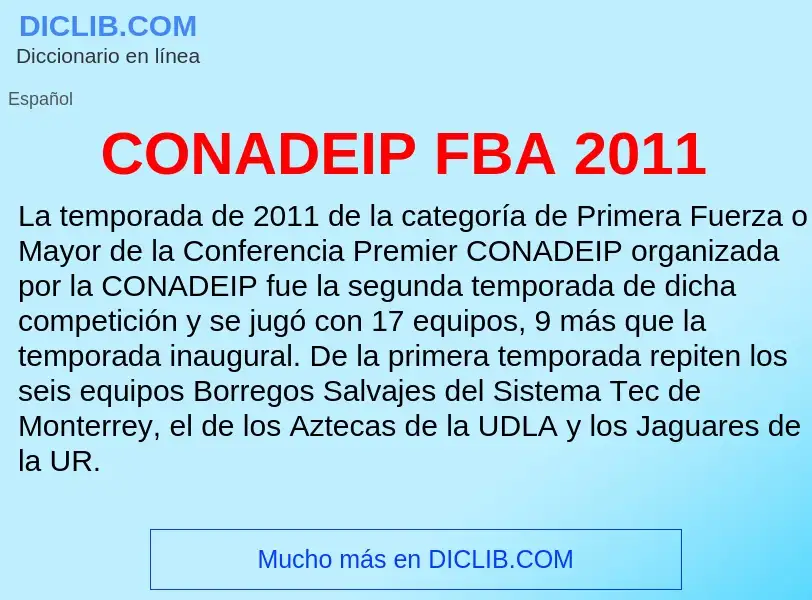 ¿Qué es CONADEIP FBA 2011? - significado y definición