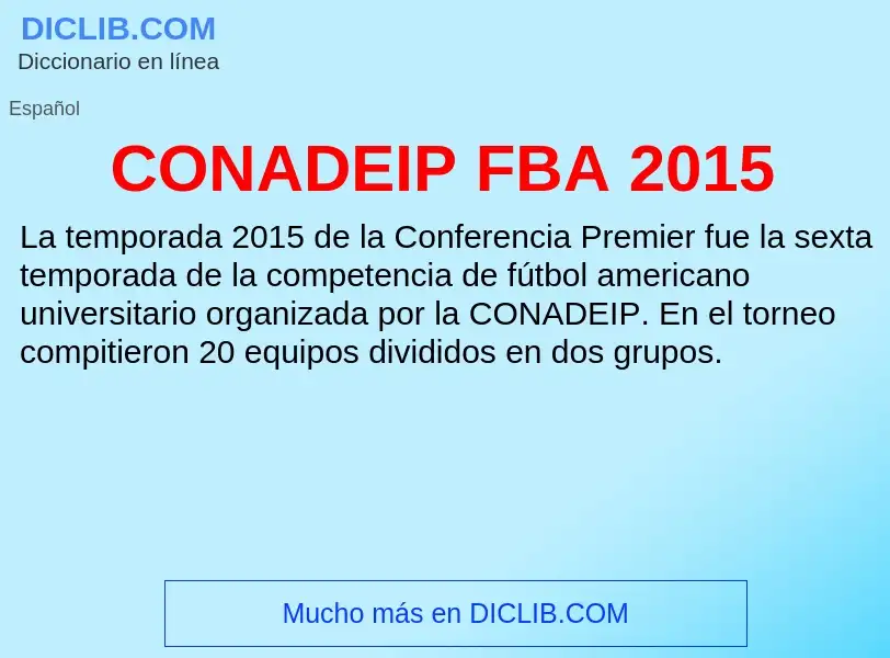 ¿Qué es CONADEIP FBA 2015? - significado y definición