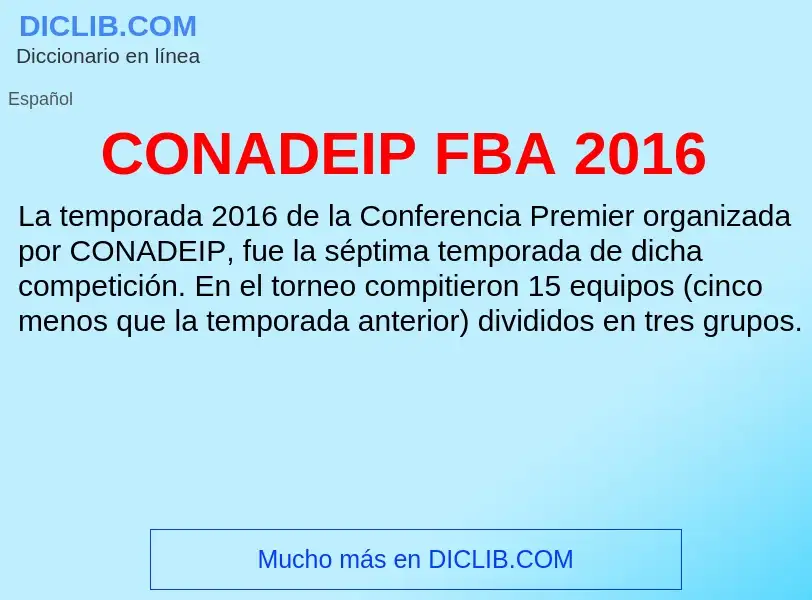 ¿Qué es CONADEIP FBA 2016? - significado y definición