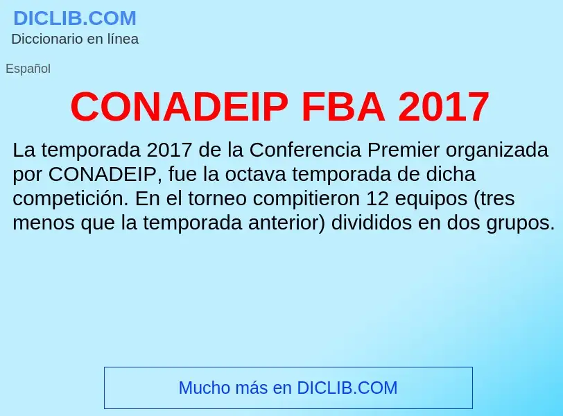 ¿Qué es CONADEIP FBA 2017? - significado y definición