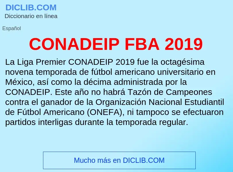 ¿Qué es CONADEIP FBA 2019? - significado y definición