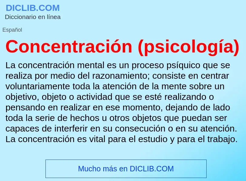 Che cos'è Concentración (psicología) - definizione