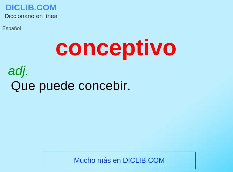 ¿Qué es conceptivo? - significado y definición