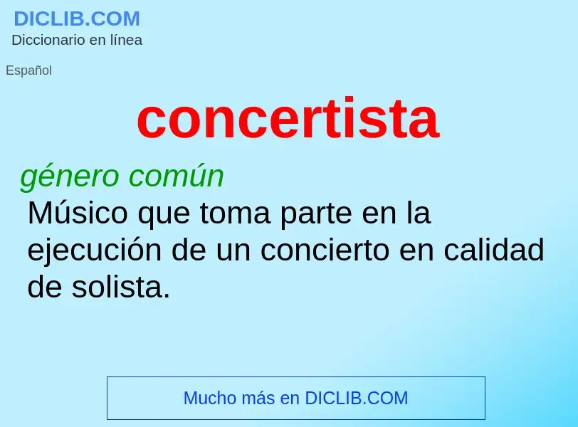 ¿Qué es concertista? - significado y definición