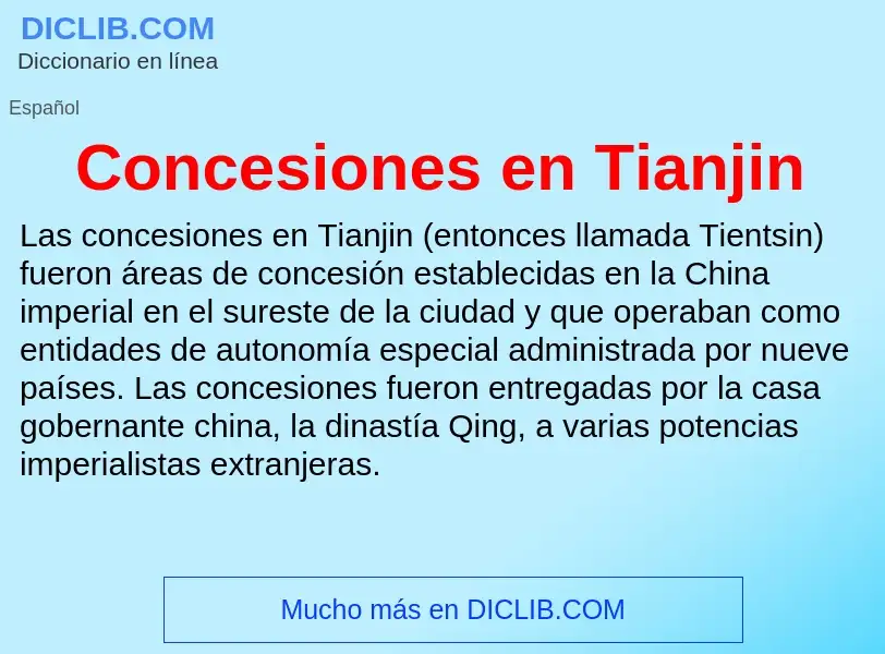 Что такое Concesiones en Tianjin - определение