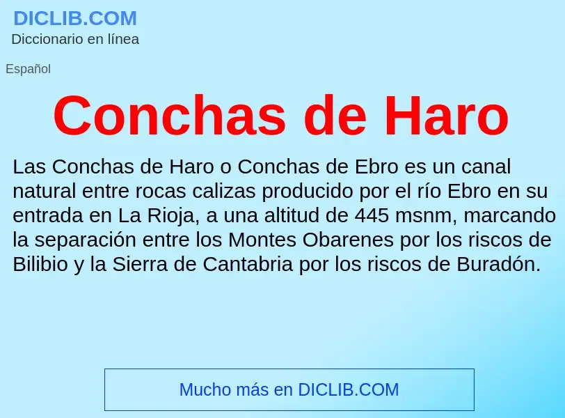 ¿Qué es Conchas de Haro? - significado y definición