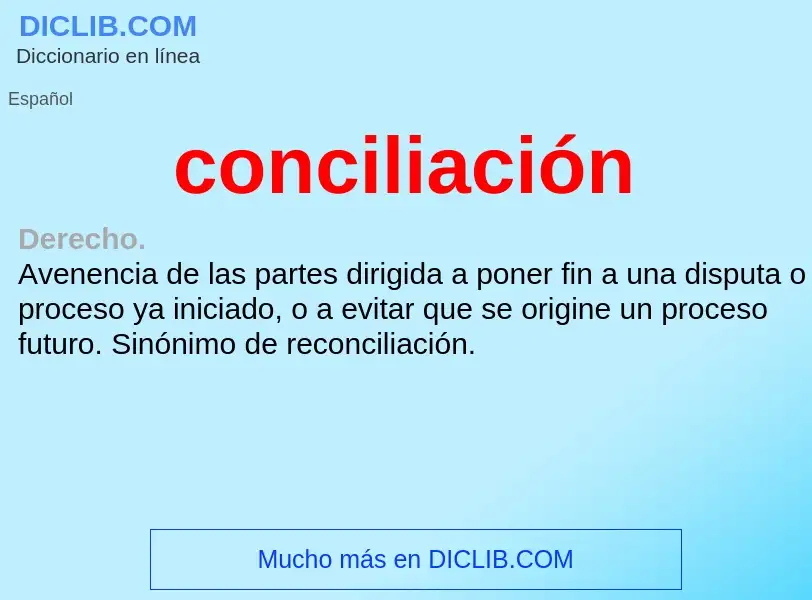 What is conciliación - definition