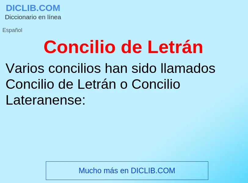 Что такое Concilio de Letrán - определение