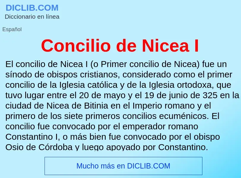 ¿Qué es Concilio de Nicea I? - significado y definición